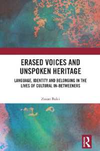 Erased Voices and Unspoken Heritage : Language, Identity and Belonging in the Lives of Cultural In-betweeners