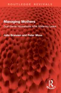 Managing Mothers : Dual Earner Households after Maternity Leave (Routledge Revivals)