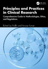 Principles and Practices in Clinical Research : Comprehensive Guide to Methodologies, Ethics, and Regulations