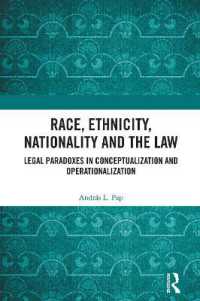 Race, Ethnicity, Nationality and the Law : Legal Paradoxes in Conceptualization and Operationalization