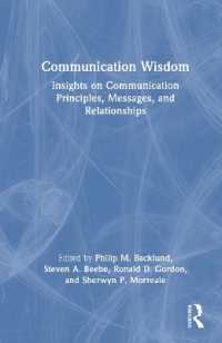 Communication Wisdom : Insights on Communication Principles, Messages, and Relationships