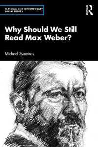 Why Should We Still Read Max Weber? (Classical and Contemporary Social Theory)