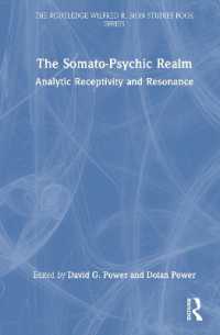 The Somato-Psychic Realm : Analytic Receptivity and Resonance (The Routledge Wilfred R. Bion Studies Book Series)