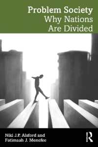 Problem Society : Why Nations Are Divided