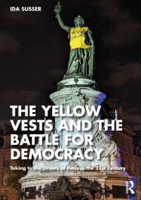 The Yellow Vests and the Battle for Democracy : Taking to the Streets of Paris in the 21st Century