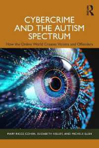 Cybercrime and the Autism Spectrum : How the Online World Creates Victims and Offenders