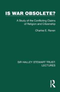 Is War Obsolete? : A Study of the Conflicting Claims of Religion and Citizenship (Sir Halley Stewart Trust: Lectures)