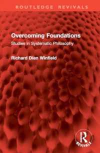 Overcoming Foundations : Studies in Systematic Philosophy (Routledge Revivals)