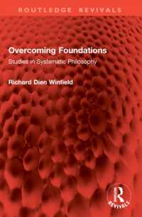 Overcoming Foundations : Studies in Systematic Philosophy (Routledge Revivals)