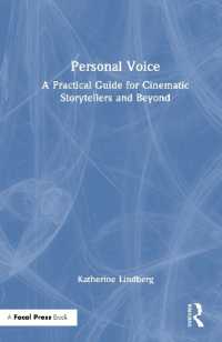 Personal Voice : A Practical Guide for Cinematic Storytellers and Beyond