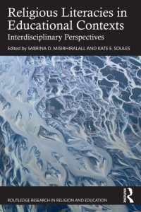 教育のための宗教リテラシー<br>Religious Literacies in Educational Contexts : Interdisciplinary Perspectives (Routledge Research in Religion and Education)
