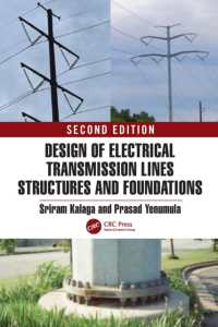 Design of Electrical Transmission Lines Structures and Foundations （2ND）