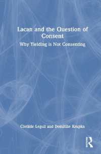 Lacan and the Question of Consent : Why Yielding is Not Consenting