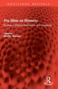 The Bible as Rhetoric : Studies in Biblical Persuasion and Credibility (Routledge Revivals)