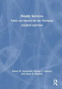 Health Services : Policy and Systems for the Therapists （4TH）