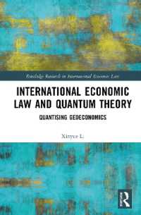 International Economic Law and Quantum Theory : Quantising Geoeconomics (Routledge Research in International Economic Law)