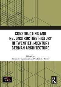 Constructing and Reconstructing History in Twentieth-Century German Architecture