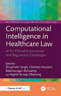 Computational Intelligence in Healthcare Law : AI for Ethical Governance and Regulatory Challenges (High-performance Computing for Smart Healthcare)