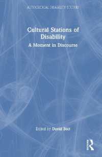 Cultural Stations of Disability : A Moment in Discourse (Autocritical Disability Studies)