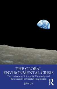 グローバル環境危機<br>The Global Environmental Crisis : The Limitations of Scientific Knowledge and the Necessity of Utopian Imagination