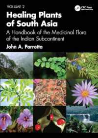 Healing Plants of South Asia : A Handbook of the Medicinal Flora of the Indian Subcontinent. Volume 2 -- Hardback