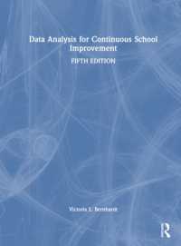 継続的な学校改善のためのデータ分析（第５版）<br>Data Analysis for Continuous School Improvement （5TH）
