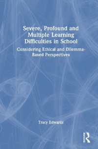 Severe, Profound and Multiple Learning Difficulties in Schools : Considering Ethical and Dilemma-Based Perspectives