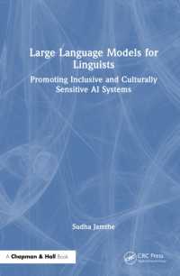 Large Language Models for Linguists : Building Culturally Sensitive AI (Crc Press Women in Ai Series)