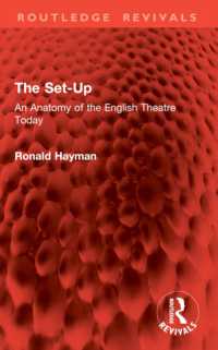 The Set-Up : An Anatomy of the English Theatre Today (Routledge Revivals)