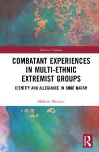 Combatant Experiences in Multi-Ethnic Extremist Groups : Identity and Allegiance in Boko Haram (Political Violence)