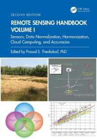 Remote Sensing Handbook, Volume I : Sensors, Data Normalization, Harmonization, Cloud Computing, and Accuracies (Remote Sensing Handbook) （2ND）