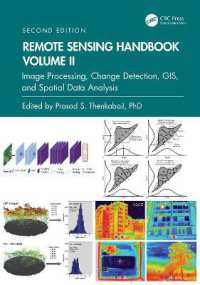 Remote Sensing Handbook, Volume II : Image Processing, Change Detection, GIS, and Spatial Data Analysis (Remote Sensing Handbook) （2ND）