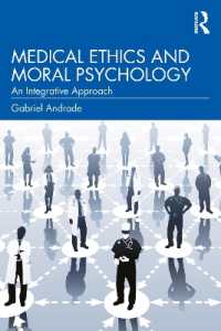 医療倫理と道徳心理学<br>Medical Ethics and Moral Psychology : An Integrative Approach