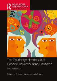 ラウトレッジ版　会計学における行動科学的調査ハンドブック（第２版）<br>The Routledge Handbook of Behavioural Accounting Research (Routledge International Handbooks) （2ND）