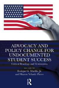 Advocacy and Policy Change for Undocumented Student Success : Critical Readings and Testimonios