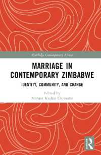 Marriage in Contemporary Zimbabwe : Identity, Community, and Change (Routledge Contemporary Africa)