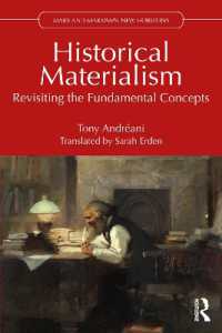 Historical Materialism : Revisiting the Fundamental Concepts (Marx and Marxisms)