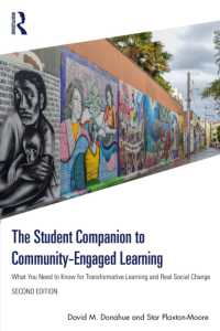 The Student Companion to Community-Engaged Learning : What You Need to Know for Transformative Learning and Real Social Change （2ND）