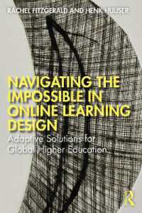 Navigating the Impossible in Online Learning Design : Adaptive Solutions for Global Higher Education