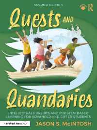 Quests and Quandaries : Intellectual Pursuits and Problem-Based Learning for Advanced and Gifted Students （2ND）