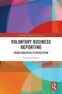Voluntary Business Reporting : From Evolution to Revolution (Routledge Studies in Accounting)
