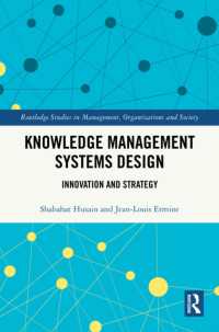 Knowledge Management Systems Design : Innovation and Strategy (Routledge Studies in Management, Organizations and Society)
