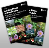 Healing Plants of South Asia : A Handbook of the Medicinal Flora of the Indian Subcontinent. Two-volume set