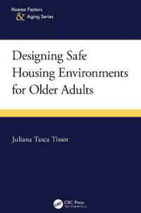 Designing Safe Housing Environments for Older Adults (Human Factors and Aging Series)
