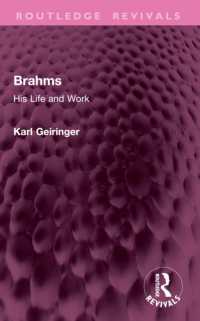 Brahms : His Life and Work (Routledge Revivals)