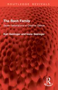 The Bach Family : Seven Generations of Creative Genius (Routledge Revivals)