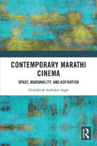 Contemporary Marathi Cinema : Space, Marginality, and Aspiration