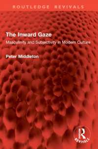 The Inward Gaze : Masculinity and Subjectivity in Modern Culture (Routledge Revivals)