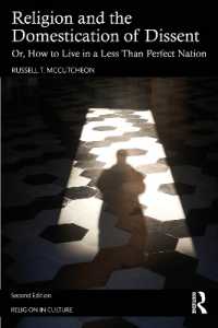 宗教と異分子の馴致（第２版）<br>Religion and the Domestication of Dissent : Or, How to Live in a Less than Perfect Nation (Religion in Culture) （2ND）