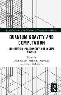Quantum Gravity and Computation : Information, Pregeometry, and Digital Physics (Routledge Studies in the Philosophy of Mathematics and Physics)